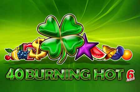 40 Burning Hot 6