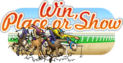 Win Place or Show