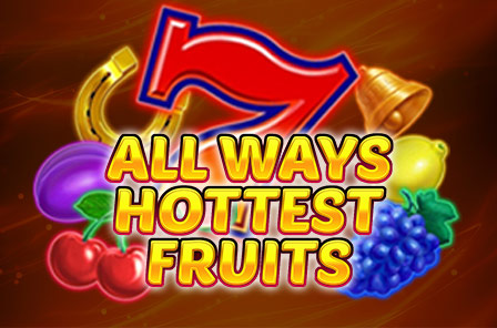 All Ways Hottest Fruits